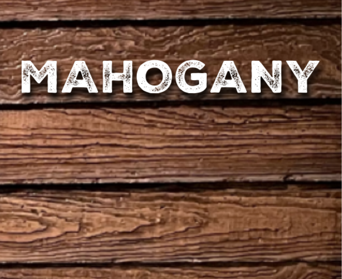 MAHOGANY